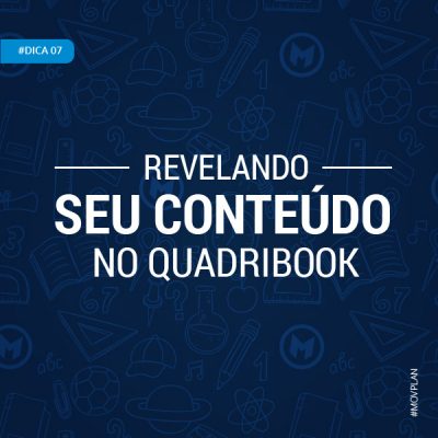 Dica 07 | Revelando seu Conteúdo no QuadriBook