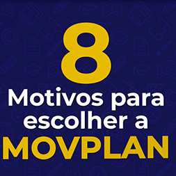 8 motivos para escolher a Movplan